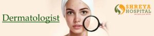 Dermatologist