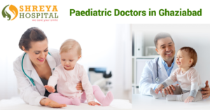 Paediatric Doctors in Ghaziabad